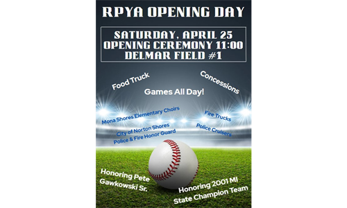 RPYA OPENING DAY, April 25th